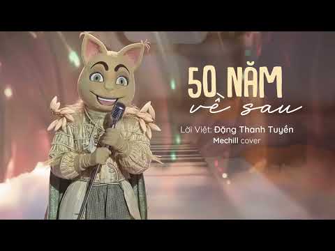 [Official Lyrics] 50 NĂM VỀ SAU | ĐẶNG THANH TUYỀN x  @mechillmusic2026   x TRÍ TỔNG COVER
