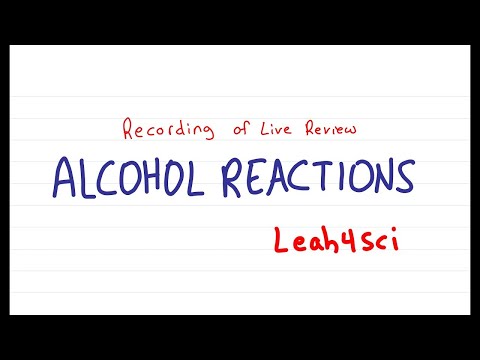 Alcohol Reactions Introduction (Live Recording) Organic Chemistry Review & Practice Session