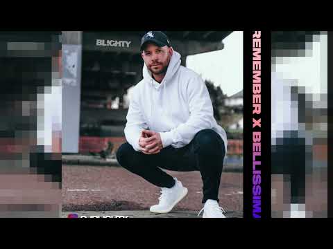 Becky Hill x DJ Quicksilver - Remember x Bellissima (DJ Blighty Edit)