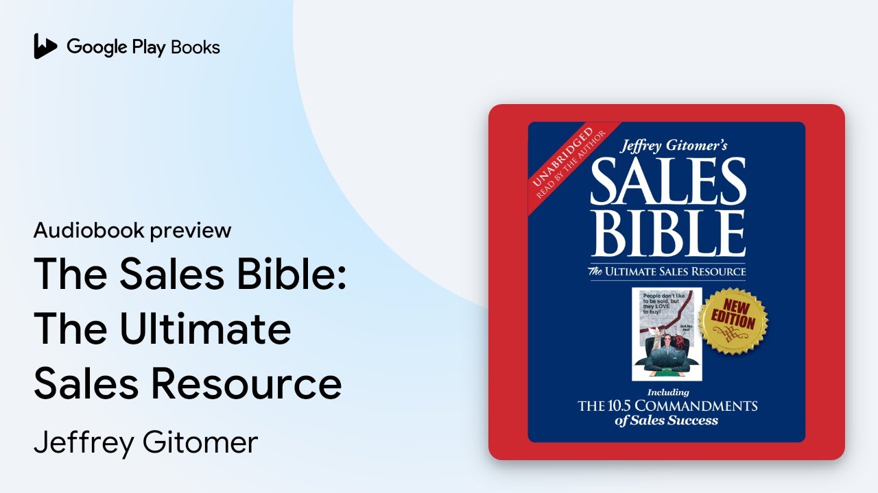 The Sales Bible: The Ultimate Sales Resource by Jeffrey Gitomer · Audiobook preview