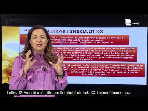 Veçoritë e përgjithshme të letërsisë së shek. XX. Lexime të komentuara| Letërsi 12