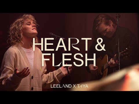 Heart And Flesh - Youtube Live Worship