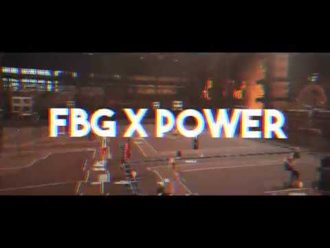 FBG x Power Intro🔥