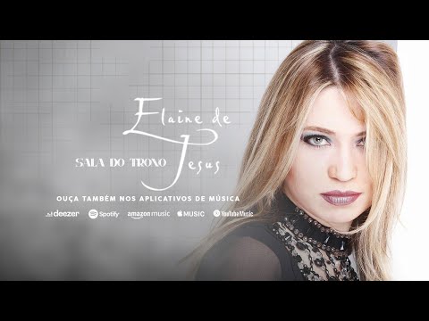 Elaine de Jesus - Sala do Trono (CD Completo)