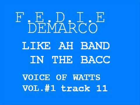 FEDIE DEMARCO LIKE AH BAND IN DA BACC