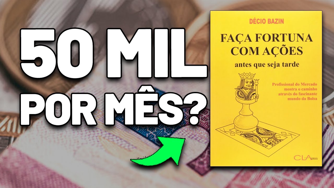 SALÁRIO DE UM PRESIDENTE APENAS COM DIVIDENDOS | HISTÓRIA e ESTRATÉGIA DO DÉCIO BAZIN