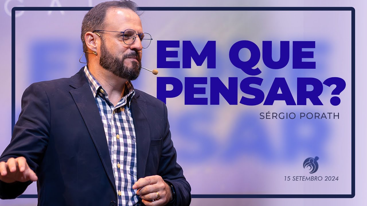 Em que pensar? | Sérgio Porath