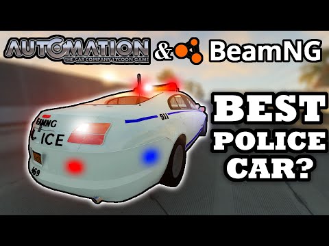 Best Police Car Ever? | Automation The Car Company Tycoon Game & BeamNG.drive