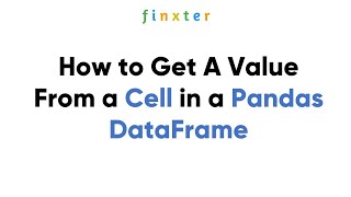 How to Get A Value From a Cell of a Pandas DataFrame