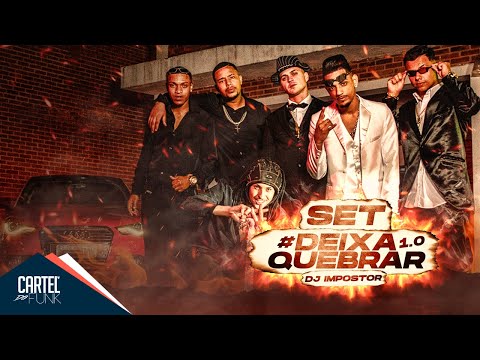 SET DEIXA QUEBRAR 1.0 DJ IMPOSTOR - MC'S Henry, Gui Mendes, Bruninho K, Luizinho & Kauã da Oeste