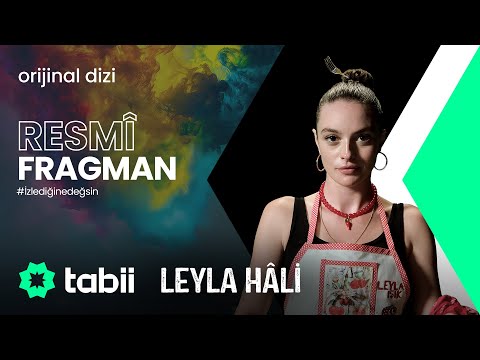 Leyla Hâli | Resmi Fragman #tabiiYeniSezon 💚