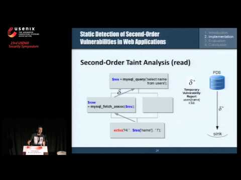 USENIX Security '14 - Static Detection of Second-Order Vulnerabilities in Web Applications