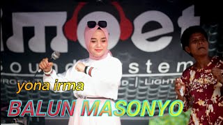 Download lagu Yona Irma - BALUN MASONYO | Cipta Rul Pedot | Live Performance mp3 Download lagu Yona Irma - BALUN MASONYO | Cipta Rul Pedot | Live Performance mp3
