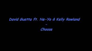 David Guetta ft. Ne-Yo &amp; Kelly Rowland - Choose
