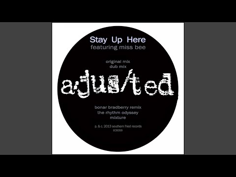 Stay Up Here (feat. Miss Bee)