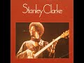 Stanley Clarke - Spanish Phases For Strings & Bass