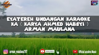 Download lagu EYATEREH UNDANGAN karaoke No Vokal ( Kala Separoh 2 ) KA ( Karya Ahmed Habsyi ) mp3 Download lagu EYATEREH UNDANGAN karaoke No Vokal ( Kala Separoh 2 ) KA ( Karya Ahmed Habsyi ) mp3
