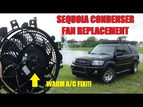 SEQUOIA CONDENSER FAN REPLACEMENT | WARM A/C FIX !!!!!!