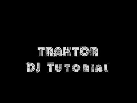 Traktor DJ Tutorial