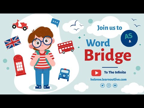 Word as a Bridge to The Infinite: Biblical Hebrew Beyond Time & Space ✨