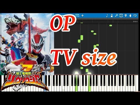 [Tutorial]OP Ryusoulger 騎士竜戦隊リュウソウジャー TV Size Piano solo Video