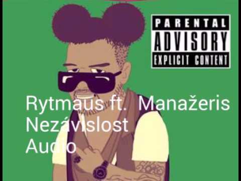 Rytmaus ft. Manažeris : nezávislost