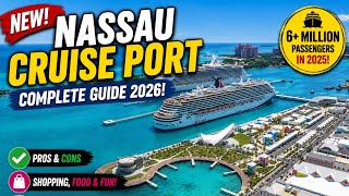 Complete Guide to Nassau Cruise port in 2026