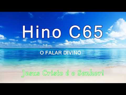 Hino C65   O Falar Divino 1
