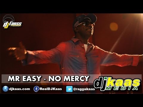 Mr Easy - No Mercy (June 2014) Gwaan Bad Riddim - Dj Frass Records | Dancehall