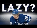 William Nylander; Lazy, Soft… NHL Superstar.