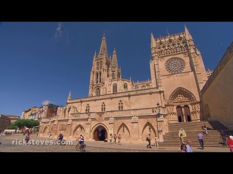 Burgos, Spain: Cathedral on the Camino - Rick Steves’ Europe Travel Guide - Travel Bite