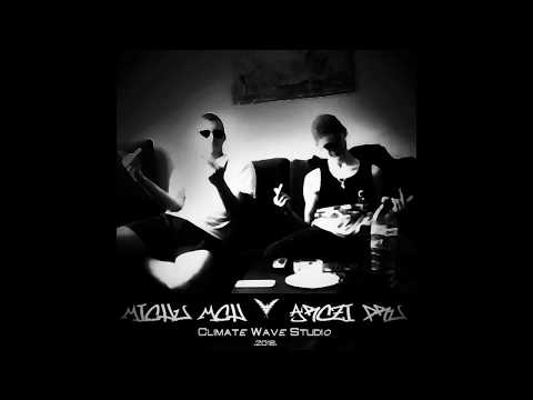 Michu MCH - ,, WOLELI ☠ ODEJŚĆ '' Feat: Arczi PRU (prod. MCH) Climate Wave 2019 .
