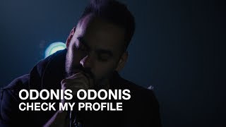 Odonis Odonis | Check My Profile | First Play Live