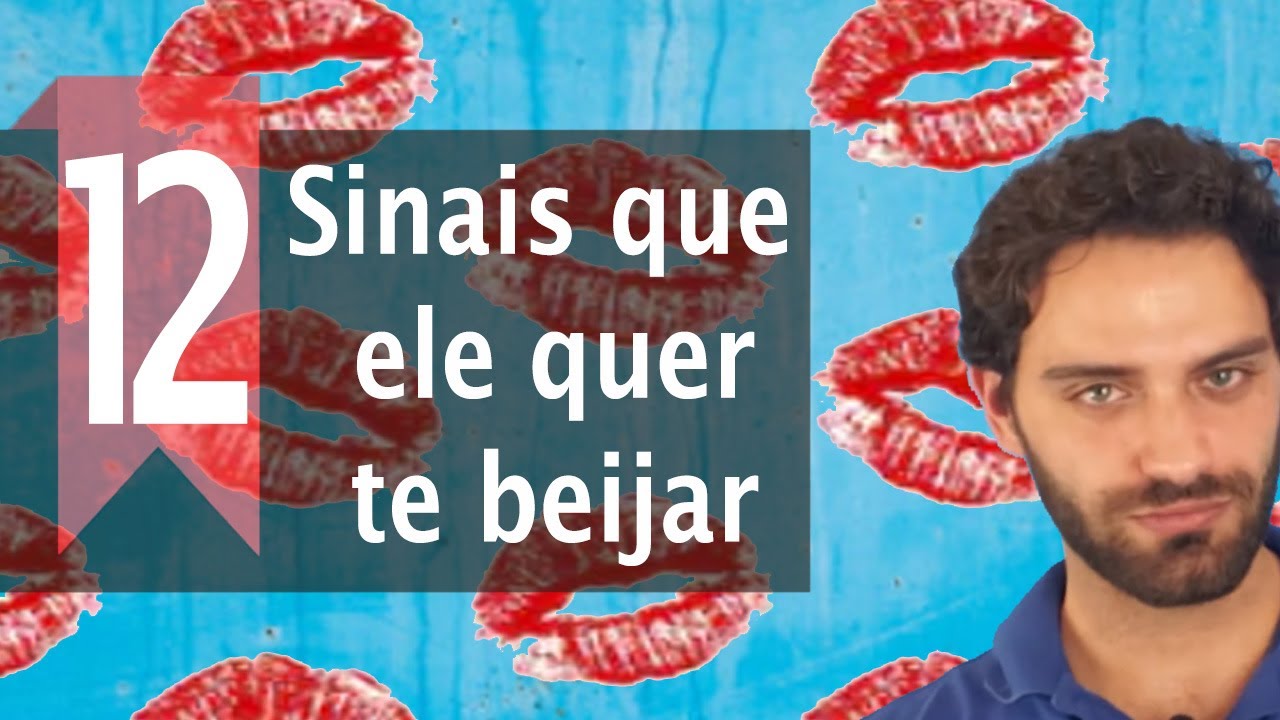 12 Sinais que Ele Quer Te Beijar (SUSPENSE)