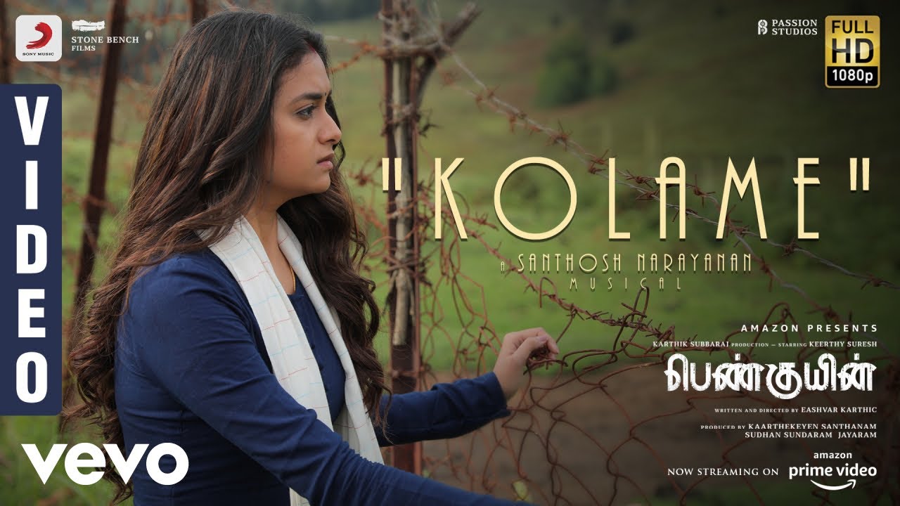 Kolame Song Lyrics | Penguin Movie 2020