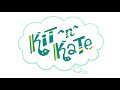 Season 1 Ending Theme Kit N Kate