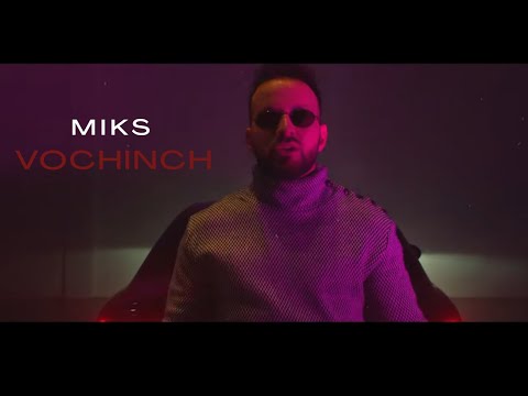 MikS - Vochinch / Ոչինչ (Official Music Video)
