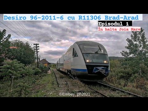 -EPISODUL 1- Trenuri în halta Joia Mare, DESIRO 96-2011-6 cu R11306 Brad-Arad