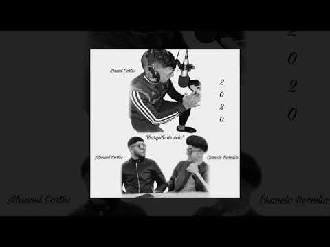 David Cortés Ft. Chanelo Heredia y Manuel Cortés “Barquito de vela” | 2020