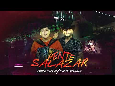 Gente Salazar - Kompa Marley | Martin Castillo [ AUDIO ]