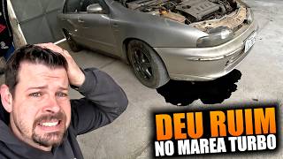 DEU RUIM NO MAREA TURBO!