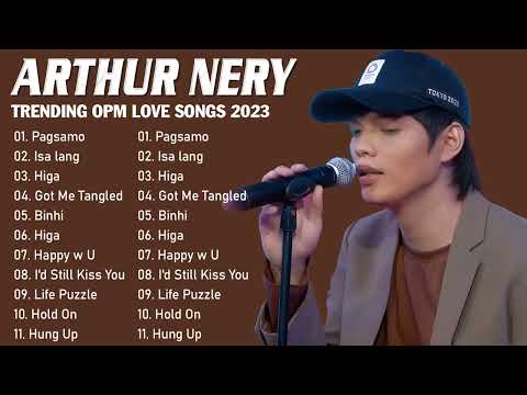 Arthur Nery Songs 2023 🦑Arthur Nery Nonstop Playlist 2023 🦑Arthur Nery Latest Hugot Ibig Kanta