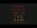Maverick Sabre - Walk Into The Sun (Grades ...