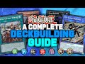 ADVANCED YU-GI-OH! DECKBUILDING GUIDE - WIN MORE GAMES NOW! | Yu-Gi-Oh! Competitive Meta Discussion