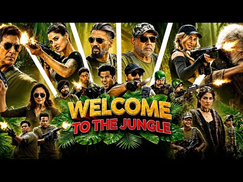 Welcome to tha jungle |full HindiBollywood movie |akshay kumar .....Newrelease movie