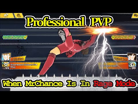 🔥Professional PVP | When MrChance Is In Rage Mode🔥:(Captain Tsubasa Dream Team 2021-1080p-60fps)