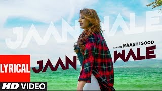 Jaan Wale (Lyrical)