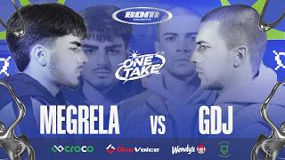 ONE TAKE 2 ✦ GDJ vs MEGRELA