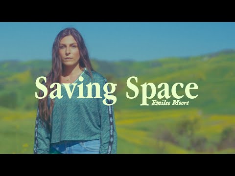 Emilee Moore - Saving Space (Official Lyric Video)
