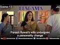Paresh Rawal's wife undergoes a personality change (Hungama)